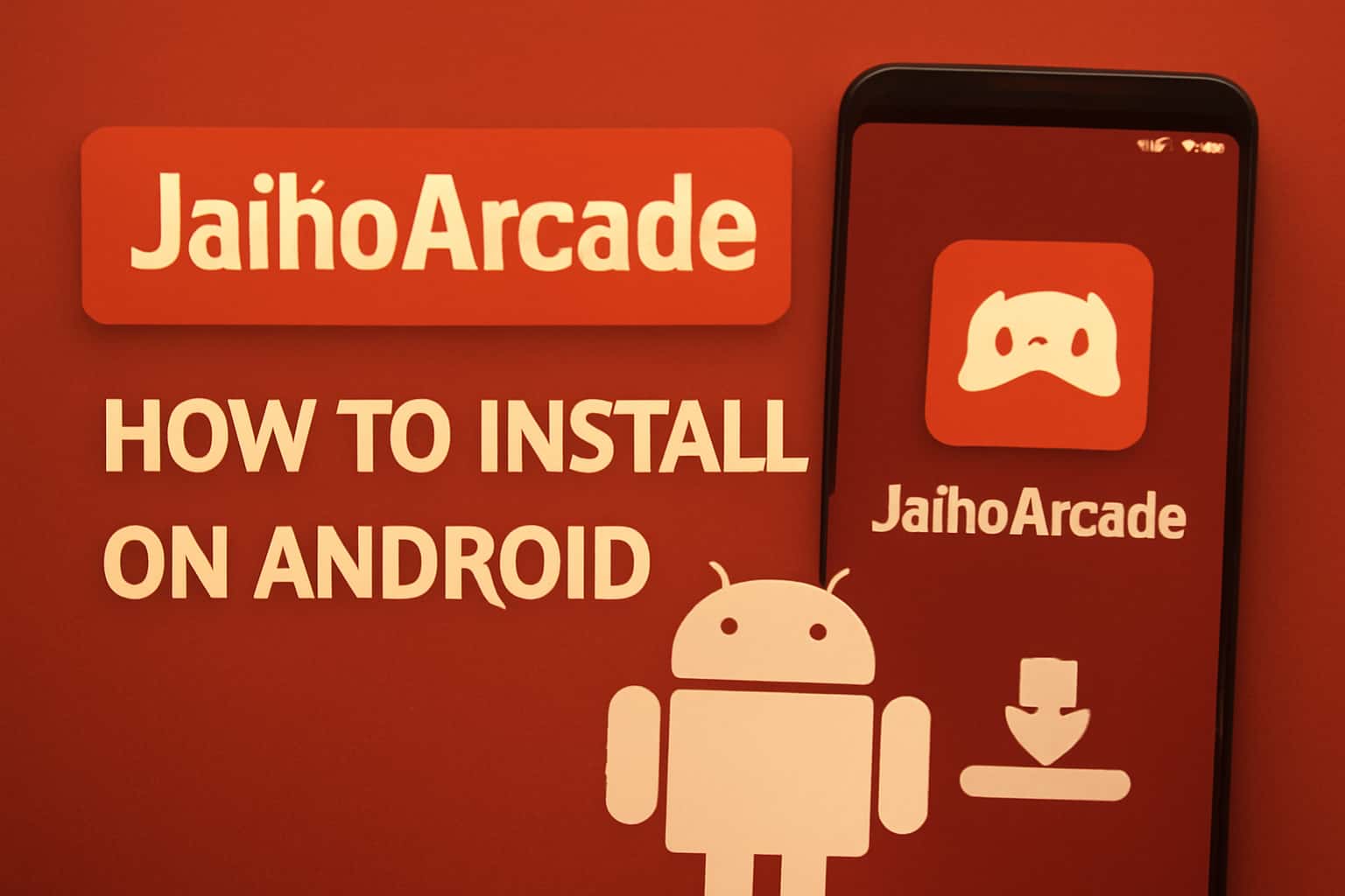 A visual guide on installing JaihoArcade on Android devices.