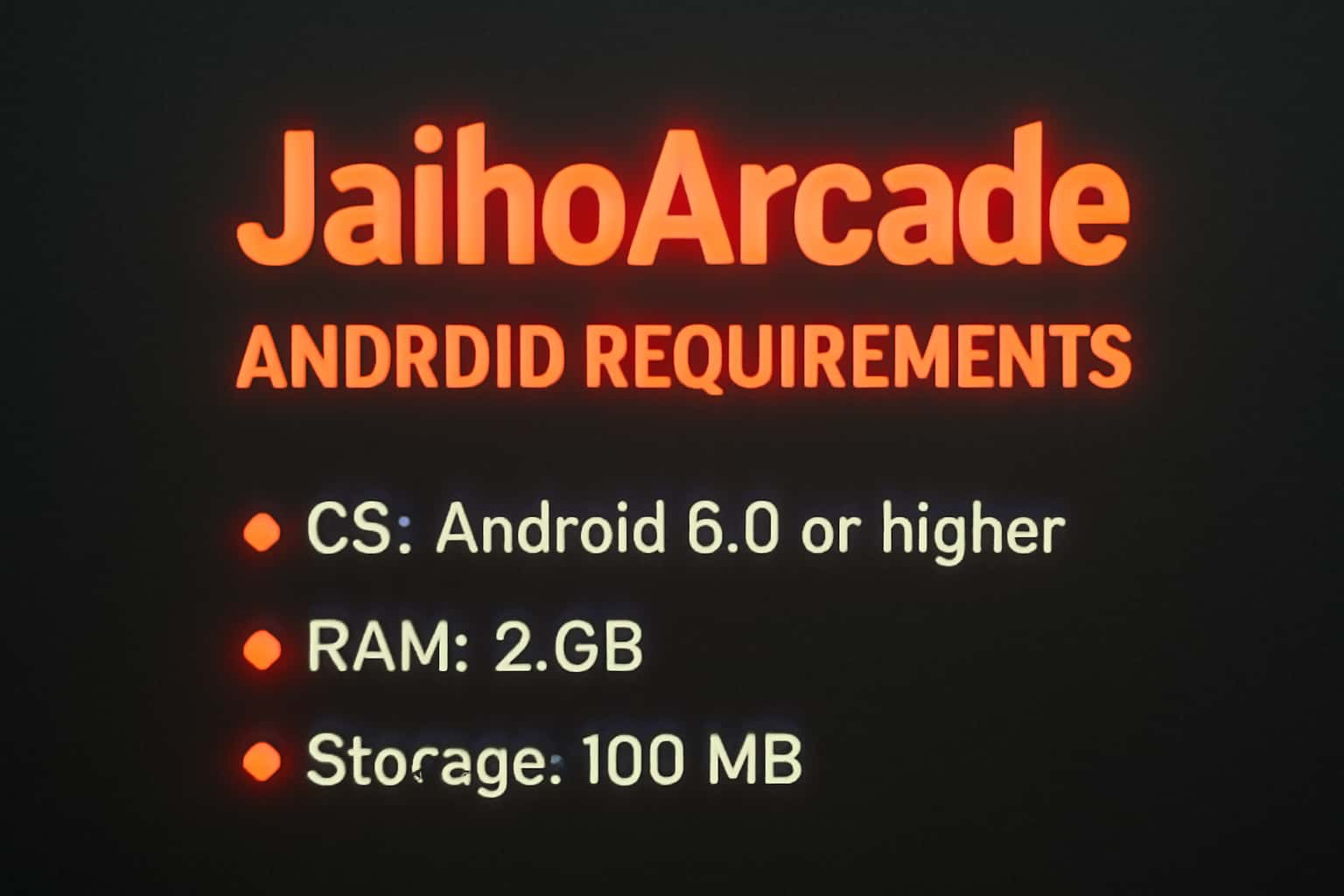Informational scene with JaihoArcade Android Requirements displayed.
