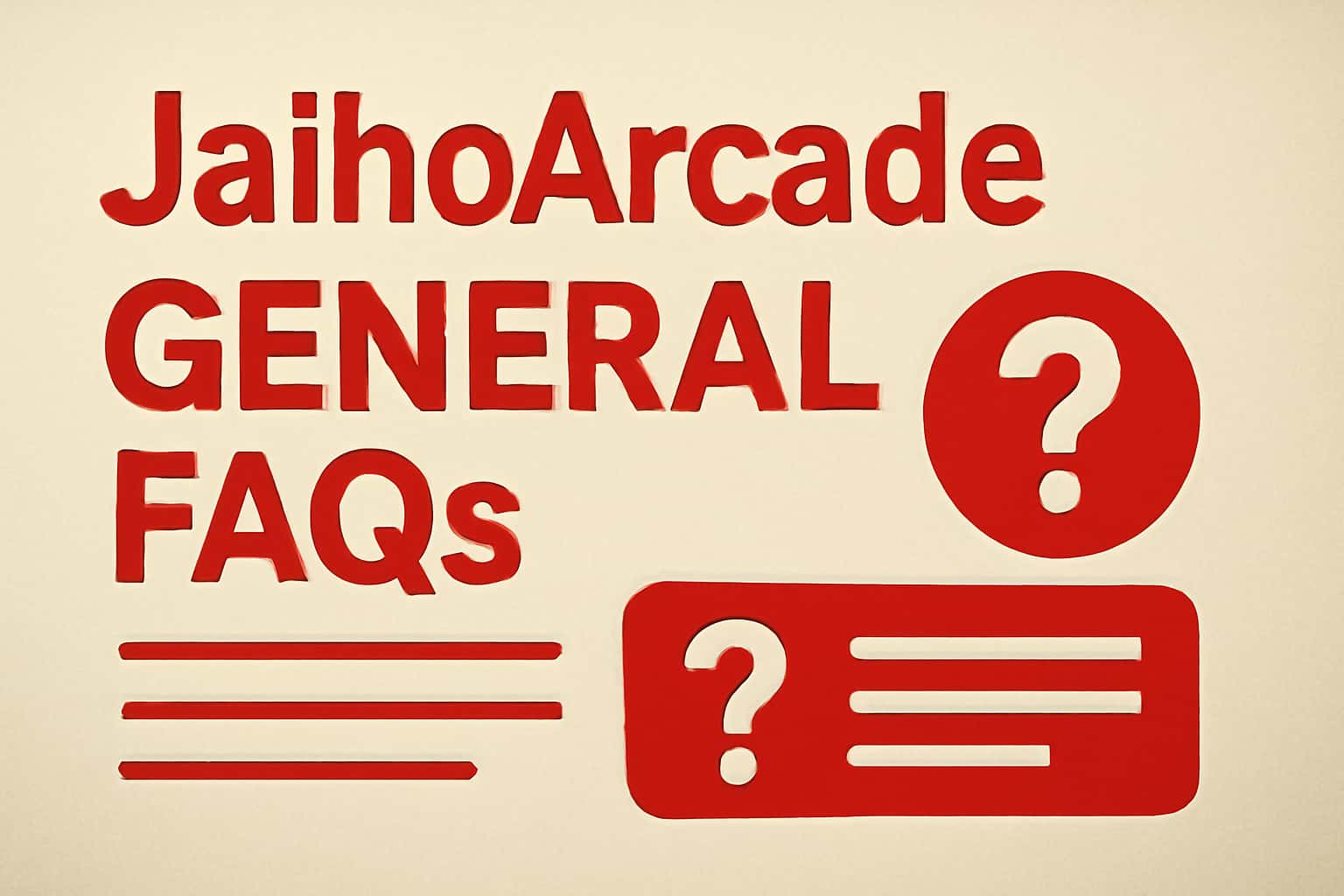 An informational graphic representing JaihoArcade General FAQs with relevant visuals.